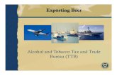 Alcohol and Tobacco Tax and Trade Bureau (TTB) › attachments › 0001 › 3809 › TT… · Industry Circular 2004-3 Industry Circular announced alternative procedures to having