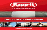THE ULTIMATE PIPE REPAIR › app › uploads › 2019 › 02 › Rapp-it...Rapp-it is the Ultimate Pipe Repair System for your temporary emergency pipe repair needs. It is simple to