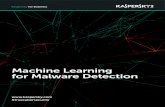 Machine Learning for Malware Detection · Anti-malware companies turned to machine learning, an area of computer science that had been used successfully in image recognition, searching