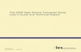 The 2005 High School Transcript Study User's Guide and ... · The 2005 High School Transcript Study: The 2005 High School Transcript Study User’s Guide and Technical Report. (NCES