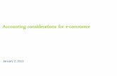 Accounting considerations for e-commerce › downloads › 2012 › december › 02... · 02/01/2013  · E-Commerce – Business Considerations • Internet advertisement currently