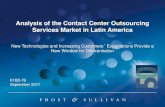 Analysis of the Contact Center Outsourcing Services Market ... · K1B3-76 7 Executive Summary – Latin America • The contact center outsourcing services market in LATAM attained