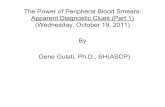 The Power of Peripheral Blood Smears: Apparent Diagnostic ...dn3g20un7godm.cloudfront.net › 2011 › AM11SA › 78.pdf · 1. Blood Cells: An Atlas of Morphology with Clinical Relevance