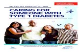 MY LIFE, MY DIABETES, MY WAY CARING FOR SOMEONE WITH … · the “My Life, My Diabetes, My Way” series that we have developed in partnership with JDRF – the leading global organization