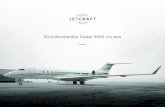 2014 Bombardier Global 5000 S/N 9605 - Private Jets...GLOBAL VISION FLIGHT DECK; HUD, EVS, & SVS EQUIPPED ADS -B OUT AND CPDLC / LINK 2000+ ... EVS (Enhanced Vision System) Single