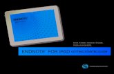 FIND. STORE. CREATE. SHARE. FROM ANYWHERE. ENDNOTE … · 2017-02-21 · EndNote® for iPad enables you to easily view, edit, organize, and share your research material and PDFs on