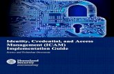 Identity, Credential, and Access Management (ICAM ... · including cost and integration savings, to Executive Leadership to ensure continued support and resource sustainment. This
