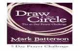 5 Day Prayer Challenge - Church Source Blog€¦ · Day 1 Get Ready He prayed to God regularly. ACTs 10:2 F ive words tell me everything I need to know about Corne-lius: He prayed