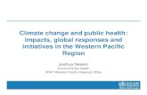 Climate change and public health: impacts, global ...asiapacificadapt.net/adaptationforum2013/sites/default/files/Joshua... · High incidence focal areas: tick-borne diseases and