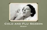 Colds and Flu - National Center for Homeopathy · Homeopathy in 1921 documented the dramatic success of homeopathy in the worst ﬂu pandemic in history. Of 24,000 ﬂu cases treated