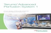 TerumoAdvanced Perfusion System 1 - Terumo Cardiovascular › doc › 887672_Terumo_System1... · • Self-adjusting tube clamp mechanism eliminates the need to change tube inserts.