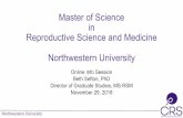 Master of Science in Reproductive Science and Medicine ... · Mentor: Chris Payne, PhD Leah Simon Mentor: Francesca Duncan, PhD Fall 2017 Continuing Students . Fall 2018 New Students