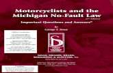 Motorcyclistsandthe MichiganNo-FaultLaw · ThelawfirmofSinas,Dramis,Brake,Boughton&McIntyre,P.C. wasestablished in Lansing, Michigan in 1951. The firm was founded by two young lawyers,