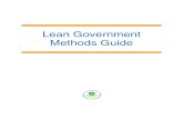 Lean Government Methods Guide lean-methods-guide[1].pdfThis Lean Government Methods Guide is designed to help environmental agencies better understand the array of Lean methods and