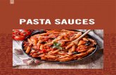 PASTA SAUCES€¦ · PASTA SAUCES 58 AGROMONTE A typical Sicilian delicacy, this pasta sauce is made with 97% cherry tomatoes and processed only in the summer months. Its sweet taste