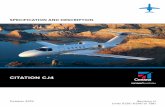 CITATION CJ4 - Tropical Aviation Distributors · CITATION CJ4 SPECIFICATION AND DESCRIPTION UNITS 525C-0200 TO TBD OCTOBER 2015 REVISION H Cessna Aircraft Company P.O. Box 7706 Wichita,