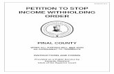07.10.17 PETITION TO STOP INCOME WITHHOLDING ORDER · Petition to Stop Income Withholding Order (2) Instructions and forms for Request for Hearing and Notice of Hearing SET 3 –