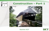 Const Construction - Part 1 1 · 75% and 90% stages of a project Predicts overruns and underruns Allows time for Change Orders prior to end of project Danger –Balancing Change Order