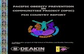 Fiji National University - PACIFIC OBESITY … › college-of-medicine › images › c-pond › ...FIJI COUNTRY REPORT A collaborative project of: Fiji School of Medicine and Deakin