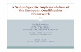 A Sector-Specific Implementation of the European ... › images › ECSS › ...The European Qualification Framework 2. There was a proposal made in 2004 for the establishment of the