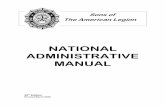 NATIONAL ADMINISTRATIVE MANUAL - legion.org NATIONAL...National Update Newsletter Report Form 45-46 George B. Evans Grassroots Veteran’s Advocate of the Year Award Form 47-48 George
