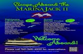 MJII Escape Ad...Sunset Dinner Cruise: Please call 941-365-4232 for reservations. All prices subject to sales tax and fuel surcharge. Buffet menu items subject to change.