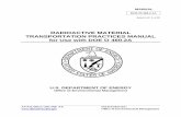 RADIOACTIVE MATERIAL TRANSPORTATION PRACTICES … · 2. CANCELLATION. DOE M 460.2-1, Radioactive Material Transportation Practices Manual for Use with DOE O 460.2A, dated 9-23-02.