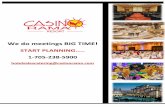 We do meetings BIG TIME! - Casino RamaHotel accommodations are subject to 13% HST. Banquet Menu prices are subject to change without notice; however the Hotel will guarantee prices