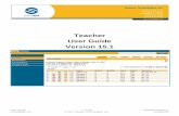 Teacher User Guide Version 15 - Arlington Central School ...€¦ · User Guide 1 of 302 Modified 8/25/2017 schooltoolv 15.1 © 2017 Mindex Technologies, Inc. Confidential Teacher