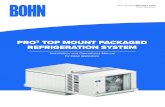 PRO3 TOP MOUNT PACKAGED REFRIGERATION … IO Manual Indoor...BN-H-IM-81E | FEBRUARY 2020 Part# 25002301 PRO3 TOP MOUNT PACKAGED REFRIGERATION SYSTEM Installation and Operations Manual