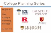 College Planning Processmhs.mtps.com/UserFiles/Servers/Server_255798/File... · College Planning Series. Program 2. The College Planning Process. March 20, 2019