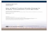 Use of Wind Turbine Kinetic Energy to Supply Transmission ......equipment ratings and the unresearched long-term mechanical effects on the turbine. As wind displaces synchronous generation,