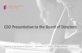 CEO Presentation to the Board of DirectorsCEO Presentation to the Board of Directors Meeting of the Board of Directors – December 6-7, 2018 – Dublin, Ireland. 2 2019 priorities