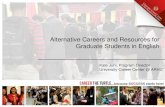 Alternative Careers and Resources for Graduate Students in English Career… · connection tool on LinkedIn! ... Talk with professionals in your field of interest Identifying people