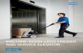 MACHINE-ROOM-LESS FREIGHT AND SERVICE ELEVATOR · 3 THE POWER TO LIFT 4000 KG The KONE TranSys™ freight elevator solution is based on the KONE MonoSpace® platform. It incorporates