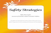Safety Planning for Survivors of Domestic Violence and ... · safety planning, as well as a general safety planning information sheet (See Getting Started with Safety Planning). See