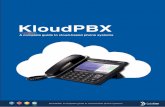 KloudPBX - DataKom › media › 29224 › cloud-phone-systems-e… · KloudPBX can in fact do everything a traditional on-premises system can– call forwarding, voicemail, music