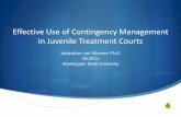 Effective Use of Contingency Management in Juvenile Treatment … › ... › mi_juvenile_i_s_for_website.pdf · 2019-11-18 · S Juvenile Drug Courts: Strategies in Practice (2003).