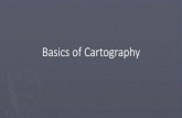 Basics of Cartography · Notable Cartographers •Aristotle (384 B.C.E –322 B.C.E) •Came up with the theory the earth was spherical •Eratosthenes (3rd Century BCE) •Calculated