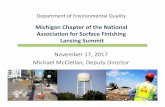 November 17, 2017 Michael McClellan, Deputy Director · Michael McClellan, Deputy Director. DEQ Mission ... • Stand up state laboratory capabilities ... Cleanup Criteria Rules Overview