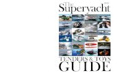 PERFECTING THE ART OF TnderS & e ToYS€¦ · the superyacht tenders & toys guide 2014 the superyacht tenders & toys guide 2014 7 Euro Offshore B.V. is a custom boat builder in the