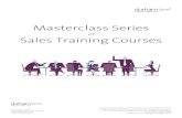 Masterclass Series › assets › 54f59a39d4c... · 2015-03-03 · We are passionate about sales training, sales coaching and raising the bar of the sales profession. We believe everyone