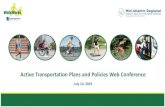 Active Transportation Plans and Policies Web Conference · 7/11/2019  · Draft PennDOT Bike/Ped Master Plan Vision Statement Biking and walking are integral elements of Pennsylvania’s