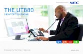 THE UT880 - DASCOM · 7 The UT880 Desktop Telephones Features UT880 Desktop Telephone Software VoIP RFC 3261 – SIP Version 2 • Support both IPv4 IPv6 (in the future) • Multiple