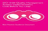 ISO15189 QMS Implementation: Look Before You Leap · indoctrination on QMS implementation and maintenance on a national scale. 13. Laboratory management should anticipate the initial