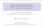 Lesson 5. Data Structures (1): Linked List and Binary ...uehara/course/2019/i111e/pdf/lesson05.pdf · leaf1 -> value = 19; leaf2 -> parent = root; leaf2 -> left = NULL; leaf2 -> right