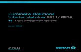 Luminaire Solutions Interior Lighting 2014 / 2015 › ... › Indoor_Catalogue_2014 › 013_Indoor_EN.pdf · 2014-06-10 · Interior Lighting 2014 / 2015 Licht ist OSRAM 13 Light