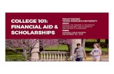 College 101 - Financial Aid and Scholarships...•Private loans should be you absolute last resort. These loans are not eligible for consolidation with federal loans. If you borrow