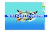 FICHES ÉLÈVES À PHOTOCOPIER - Académie de Bordeaux › disciplines › edd › wp-content › ... · 2017-09-09 · FICHES ÉLÈVES À PHOTOCOPIER Crédits photos : ©Fotolia