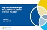 Implementation Strategies for COVID-19 Suveillance and Early …qioprogram.org › sites › default › files › IPRO QIN-QIO Nursing... · 2020-06-04 · 13. Testing Step 2. Detect